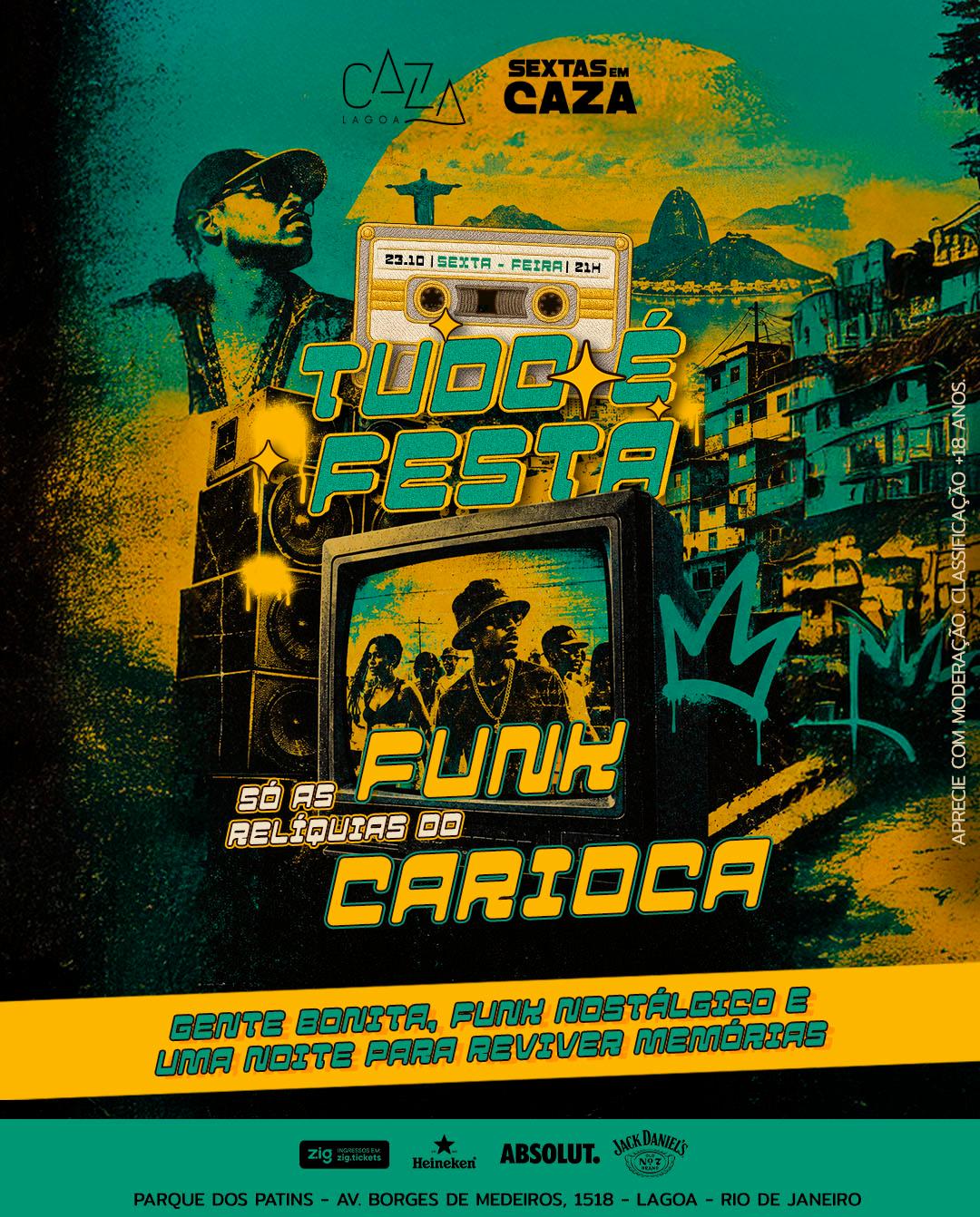 TUDO É FESTA - Caza Lagoa - 23/10