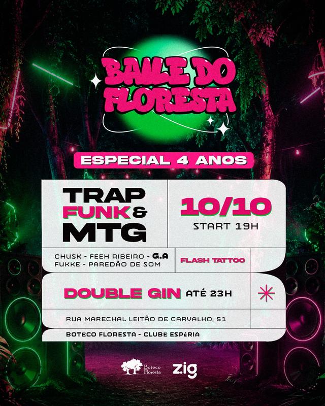 Baile do Floresta - ESPECIAL 4 ANOS