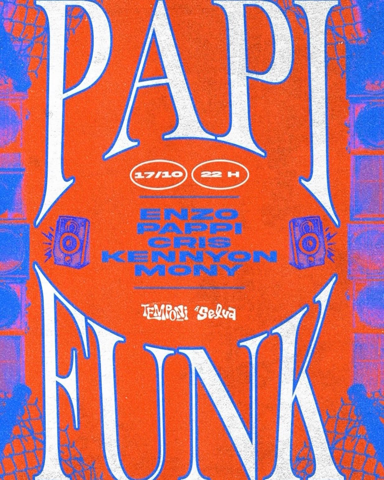 PAPI FUNK 17/10